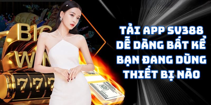 Tải App SV388